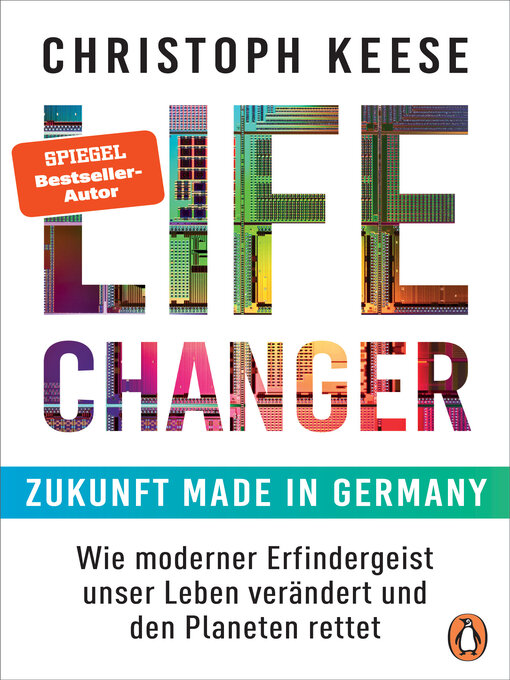 Title details for Life Changer--Zukunft made in Germany by Christoph Keese - Available